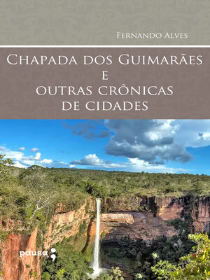 cover image of Chapada dos Guimarães e outras crônicas de cidades
